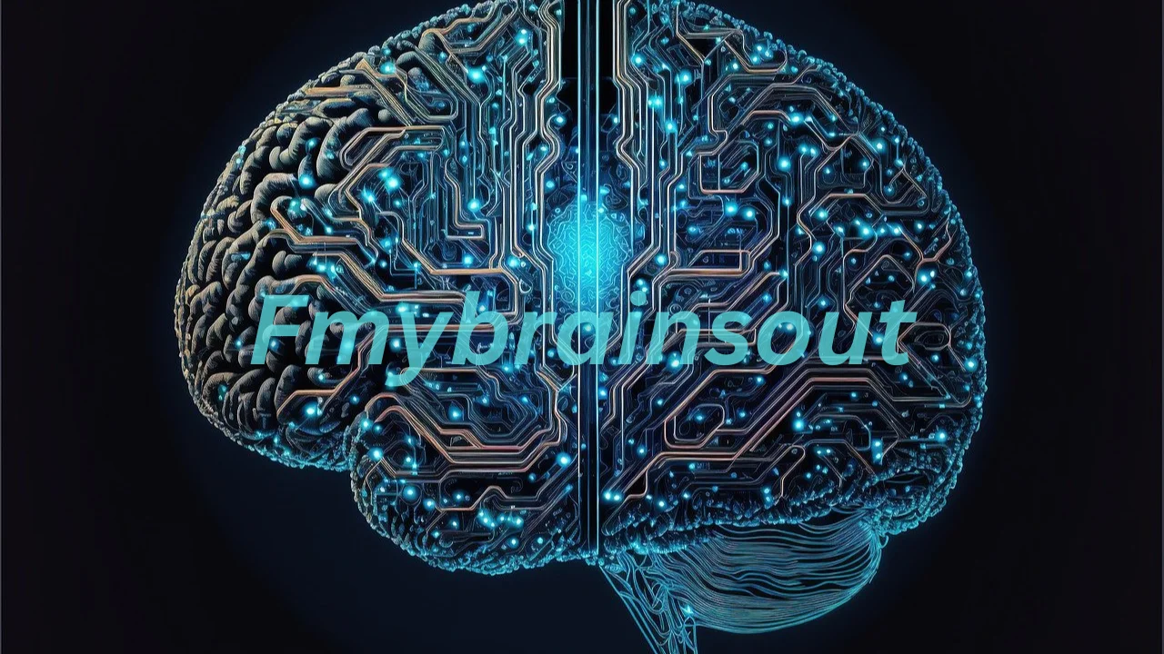 Fmybrainsout