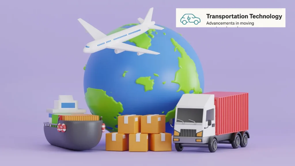 7 Types of Technology That Are Shaping Our World Today 8 Transportation Technology Transforming Mobility